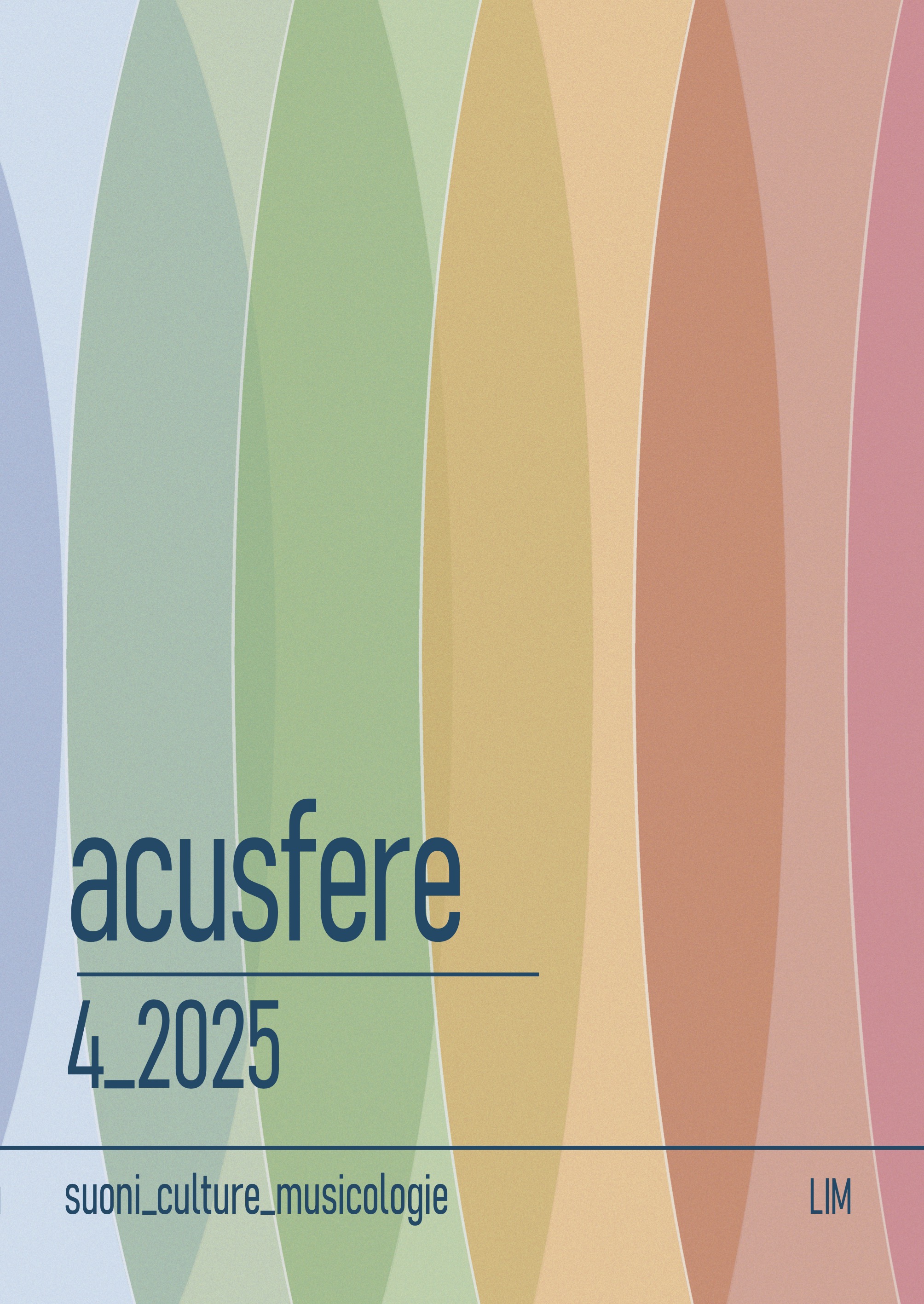 					View Vol. 4 (2025): acusfere. suoni_culture_musicologie 
				